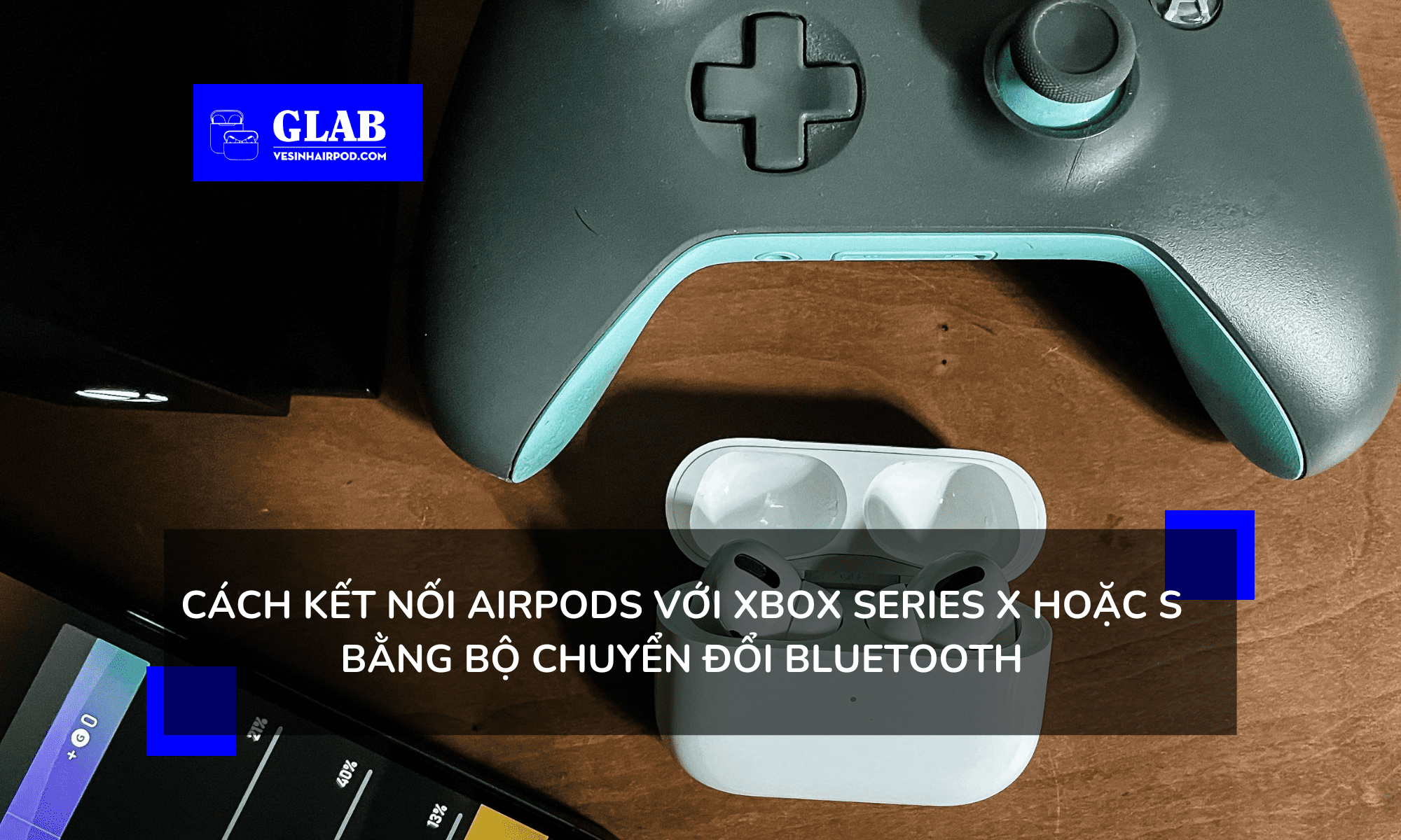 ket-noi-airpods-voi-Xbox-Series-X