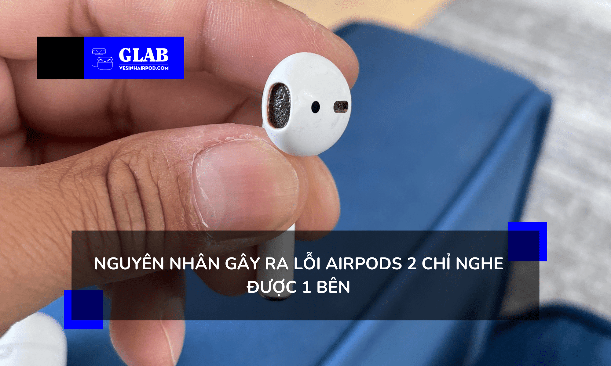 loi-airpods-2-chi-nghe-duoc-1-ben