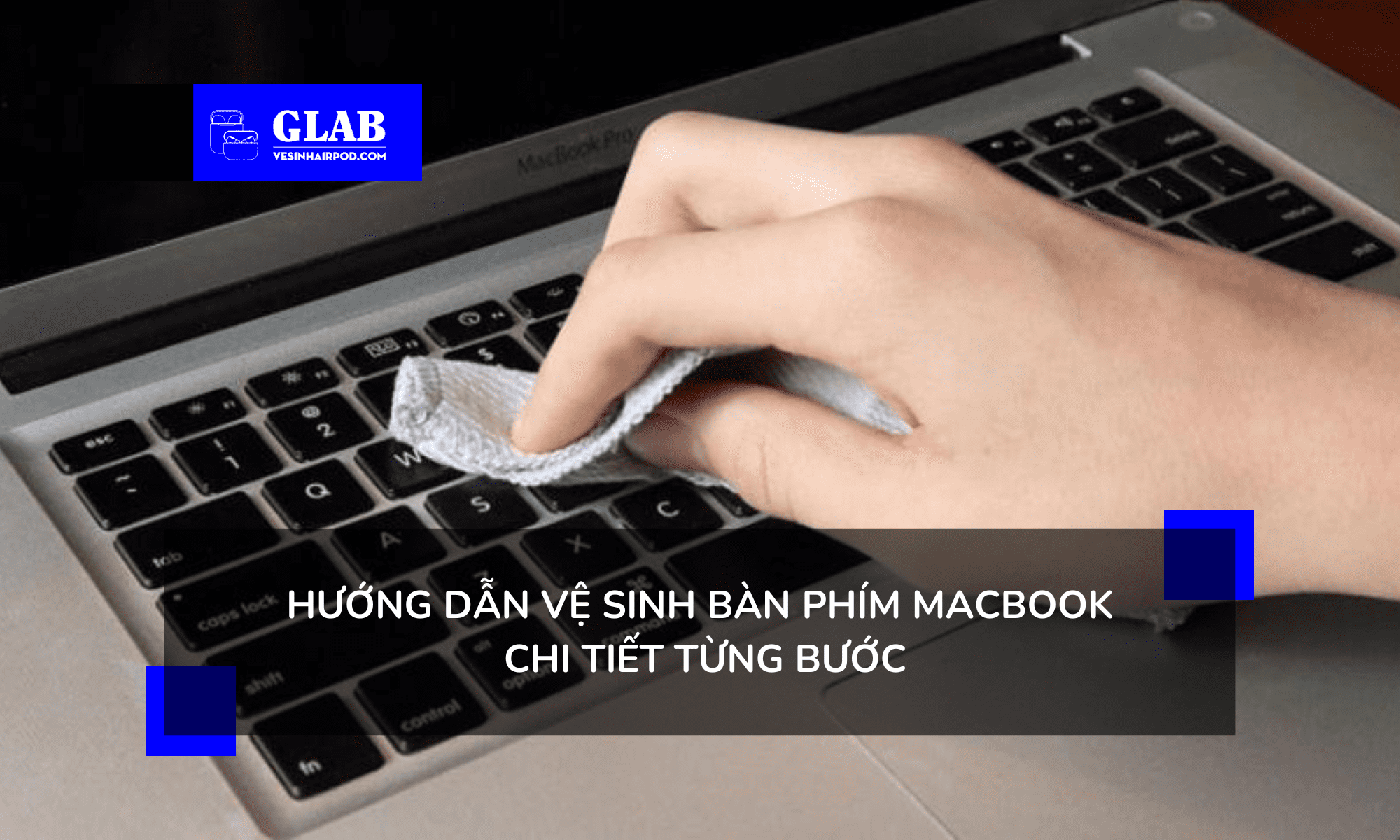 ve-sinh-ban-phim-macbook