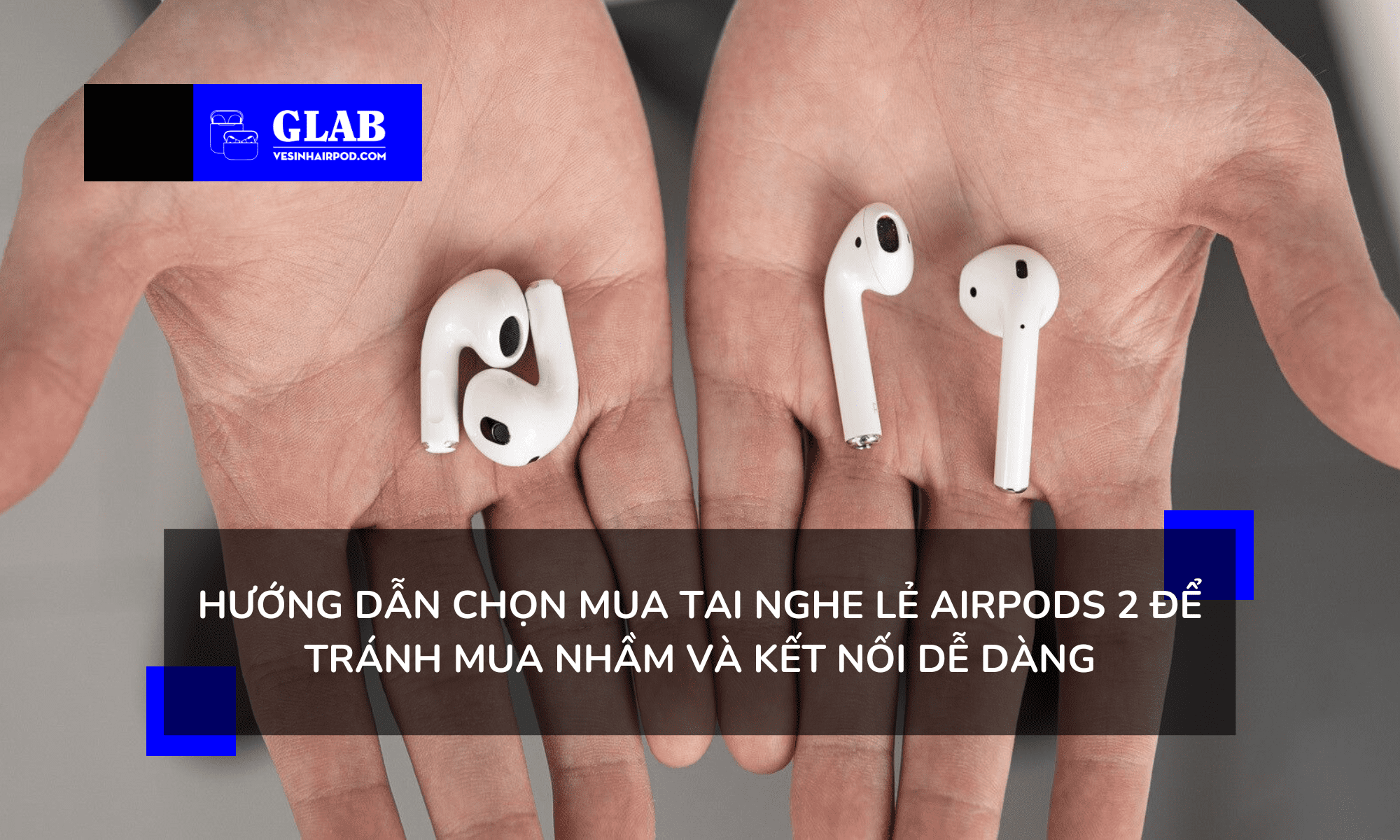 huong-dan-cach-ket-noi-tai-le-airpods-2