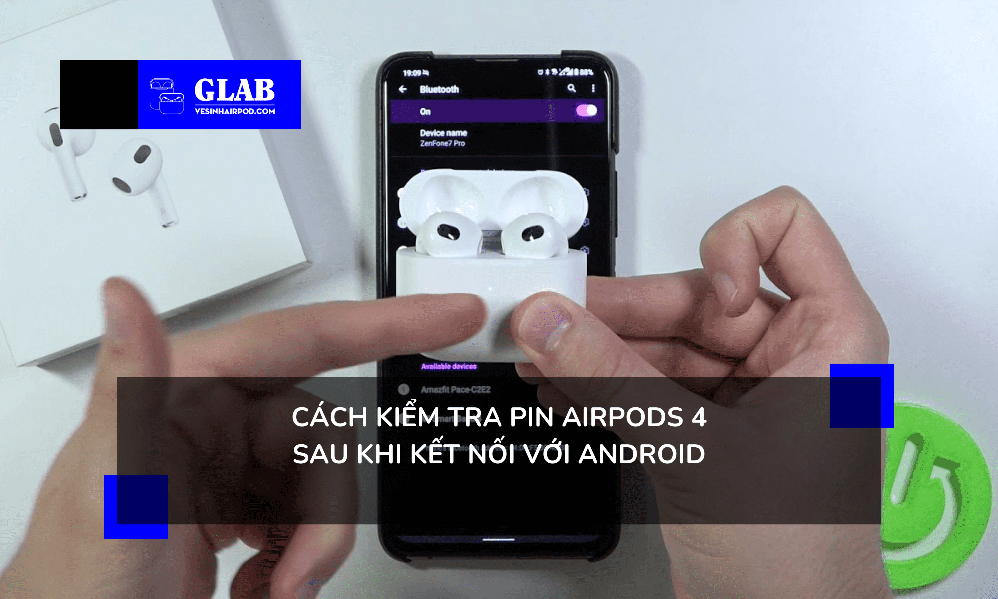 cach-ket-noi-airpods-4-voi-android (1)
