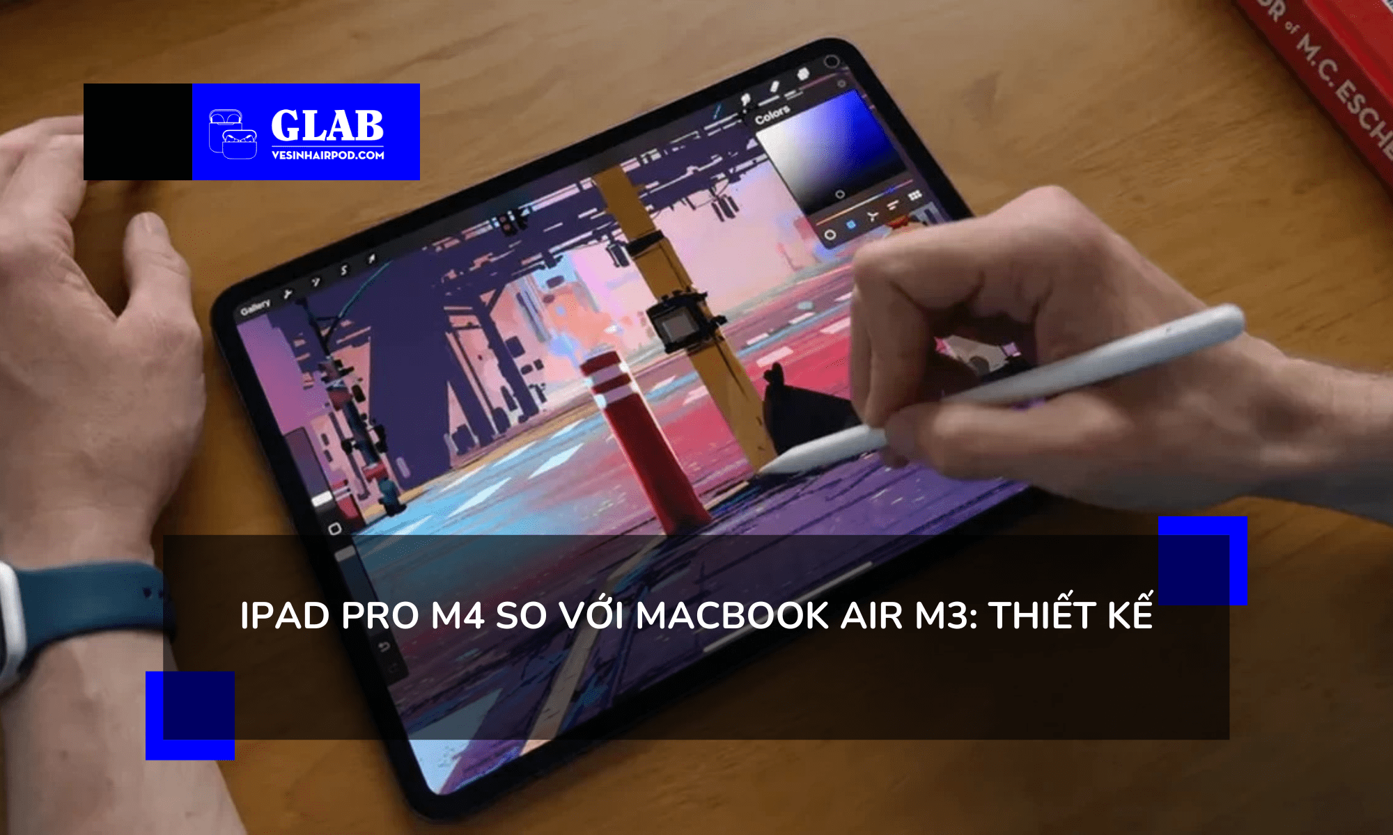 iPad-Pro-2024-So-Voi-Macbook-Air-M3 (1)