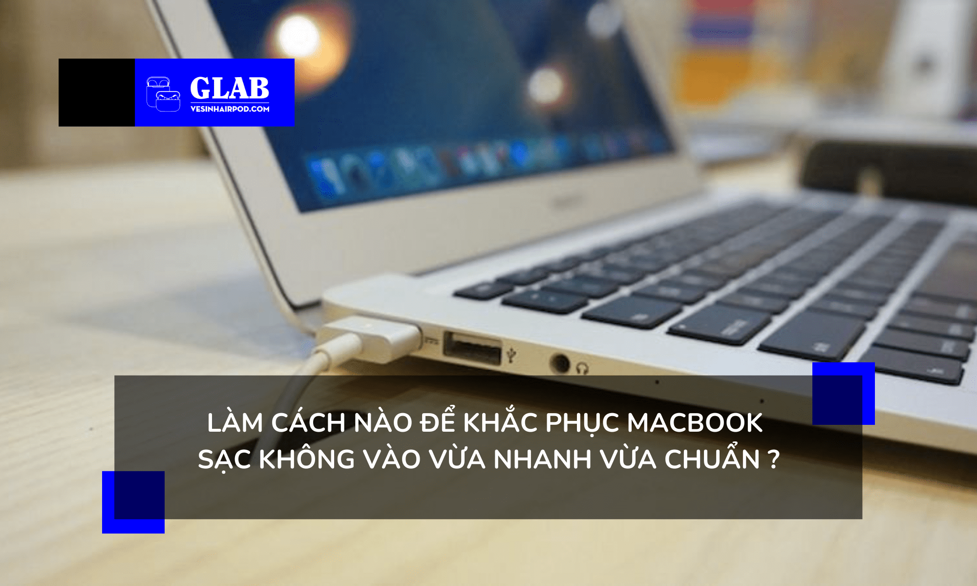 sac-macbook-khong-vao