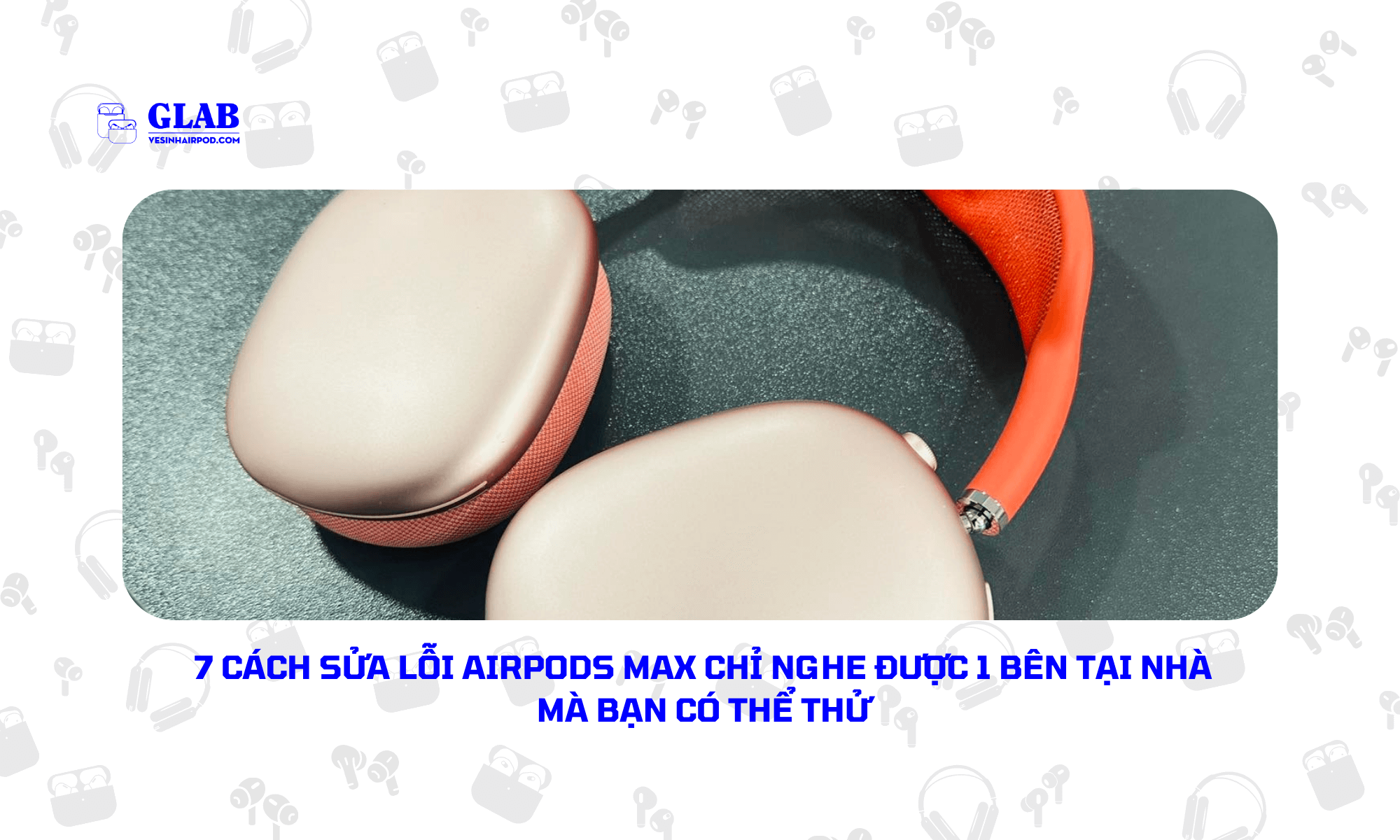 airpods-max-chi-nghe-duoc-1-ben (5)