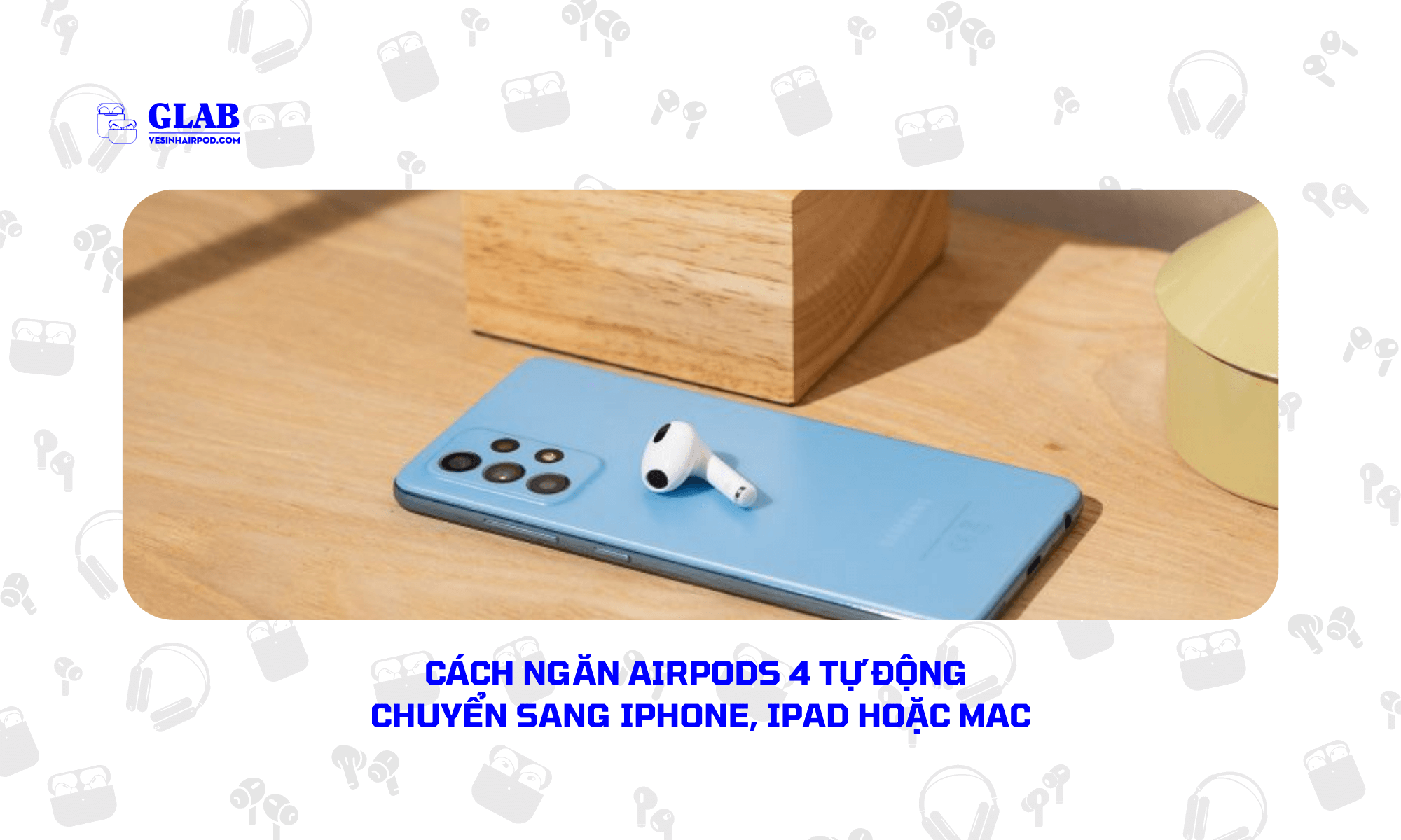 chuyen-doi-airpods-4-giua-cac-thiet-bi (4)