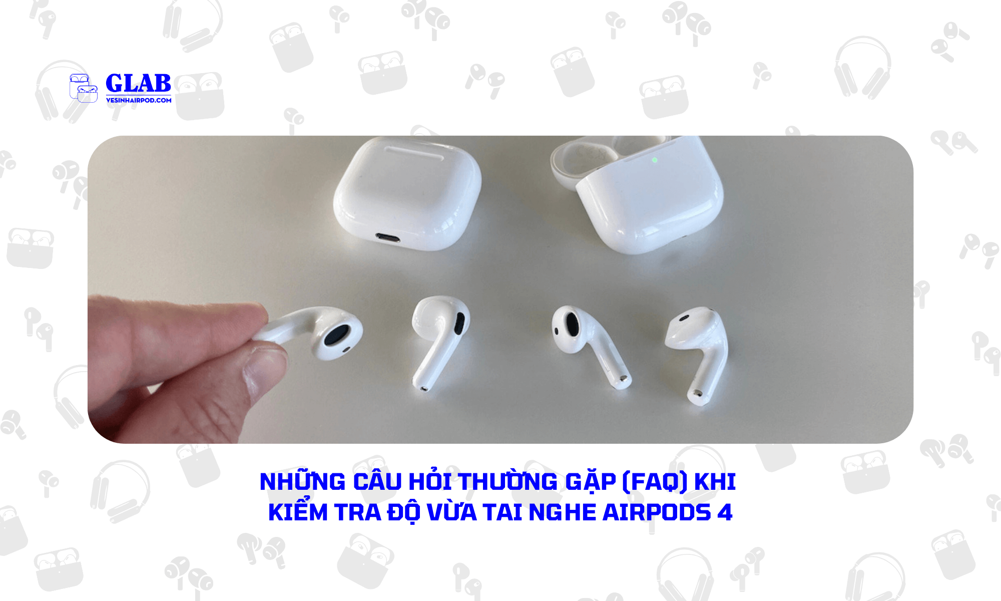 kiem-tra-do-vua-tai-nghe-airpods-4 (1)