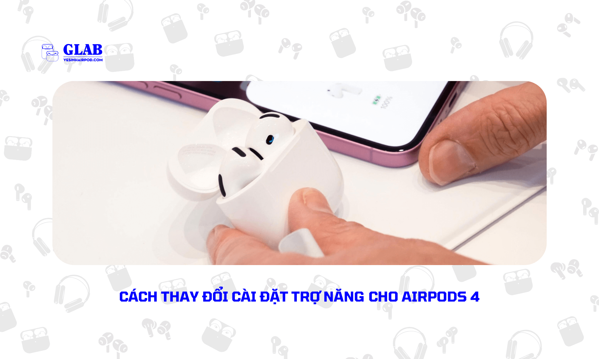 tro-nang-cho-airpods-4 (1)