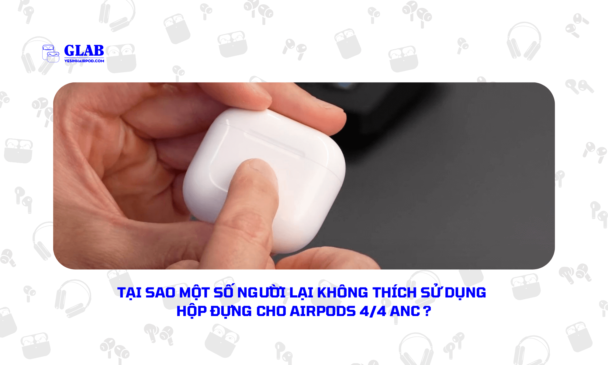 hop-dung-cho-airpods-4 (4)