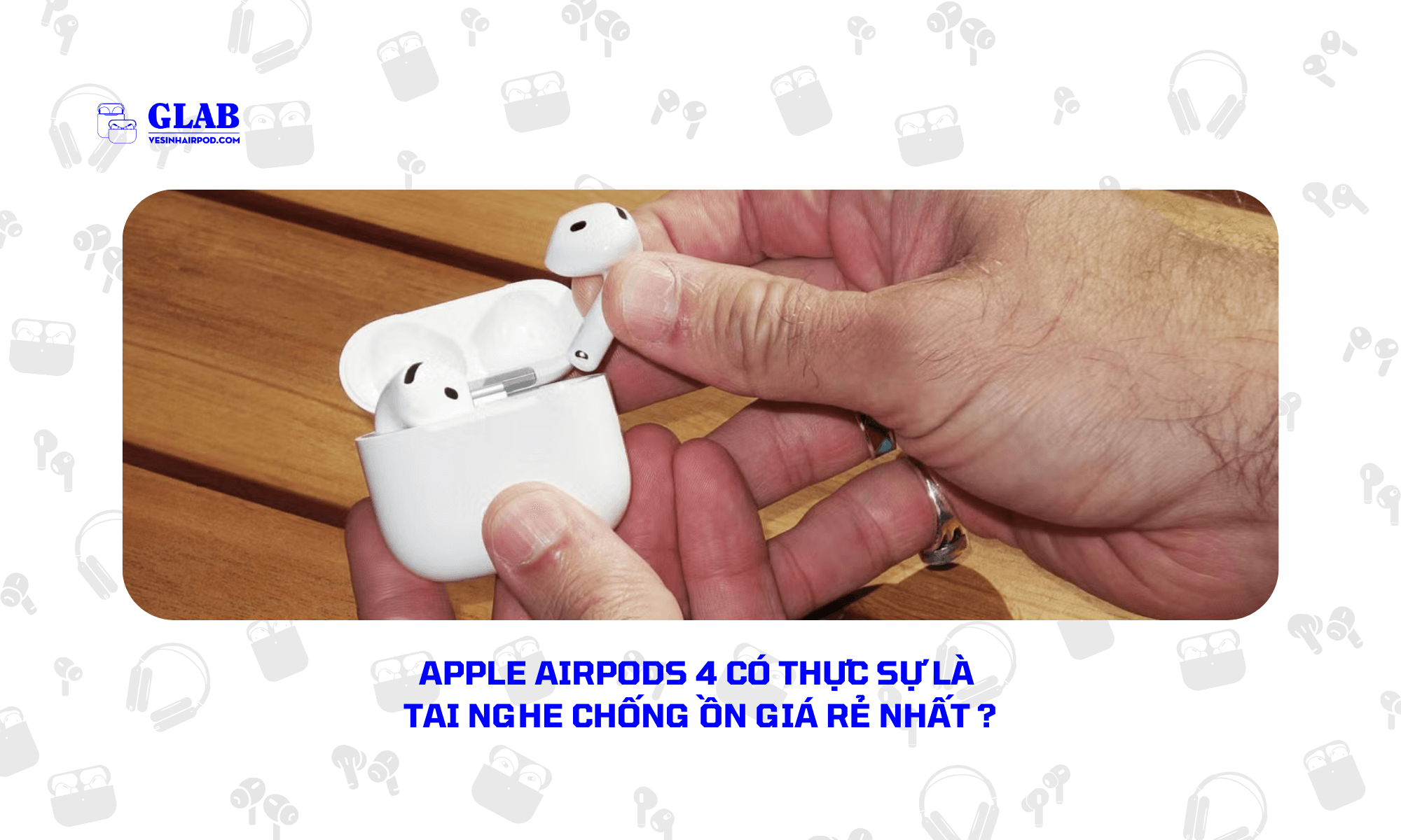 tai-nghe-apple-airpods-4-chong-on (1)
