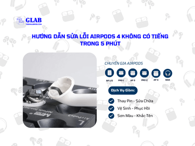 sua-loi-airpods-4-khong-co-tieng (3)