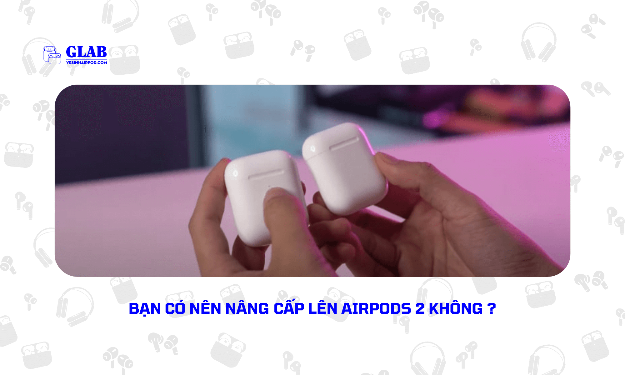 airpods-2-va-airpods-1 (4)