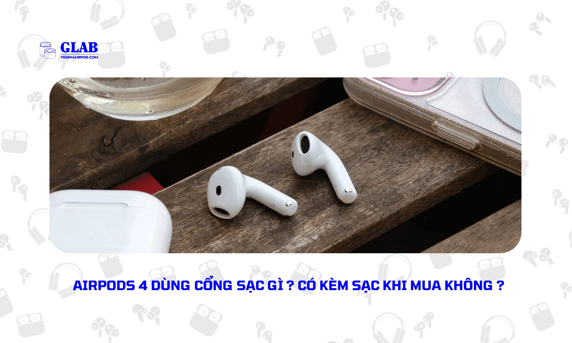 airpods-4-dung-cong-sac-gi (4)