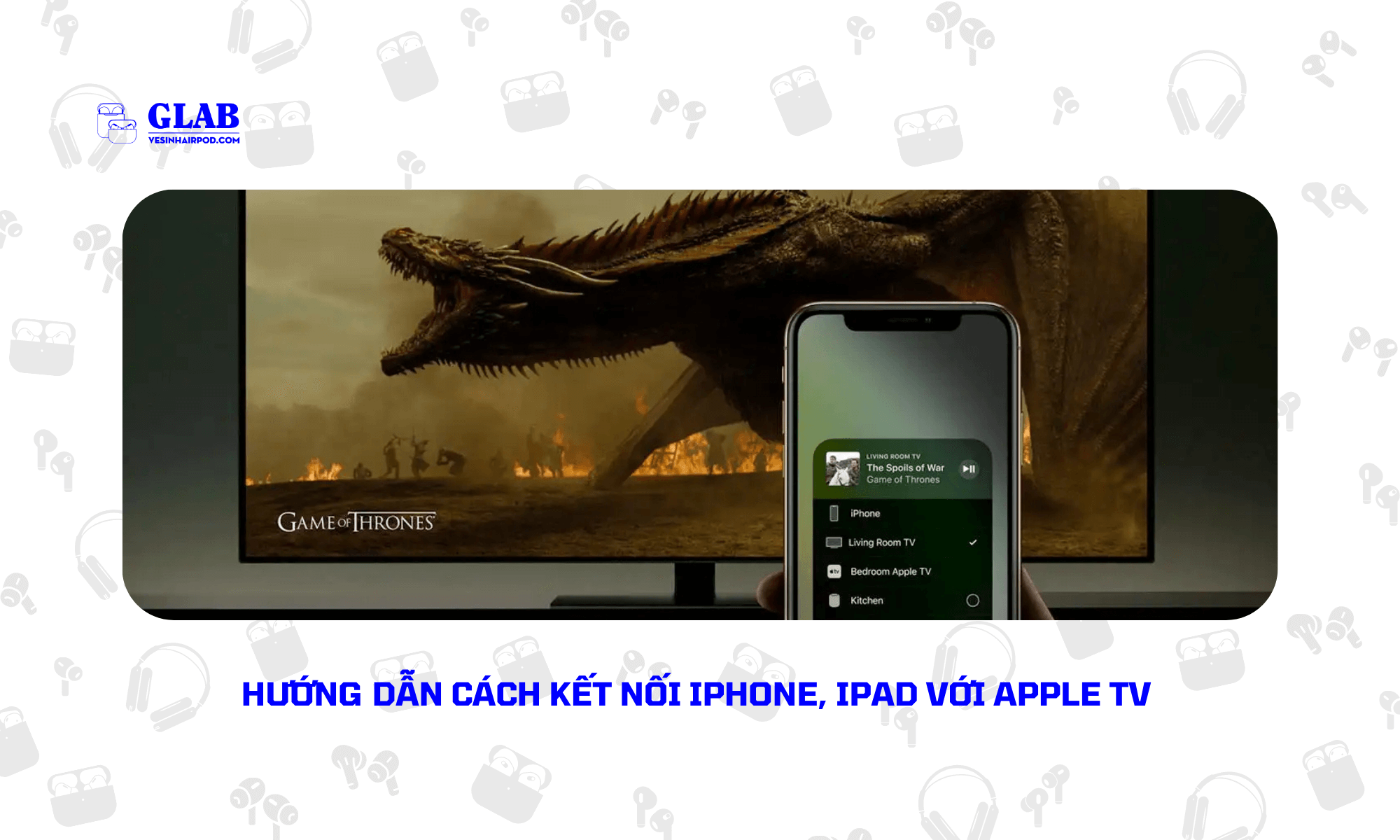 cach-ket-noi-iphone-ipad-voi-apple-tv (1)