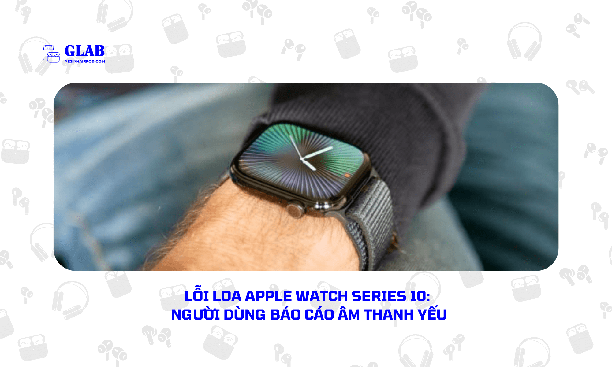 loi-loa-apple-watch-series-10 (2)