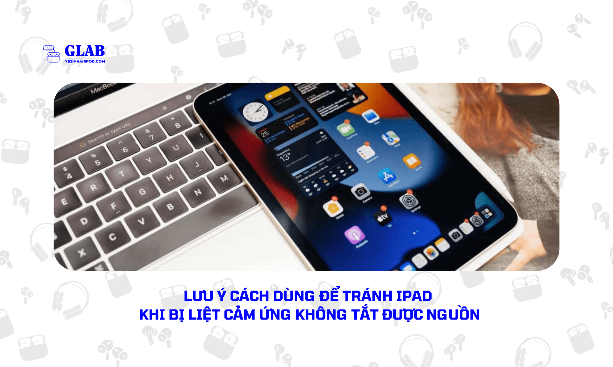 tat-nguon-ipad-khi-bi-liet-cam-ung (3)
