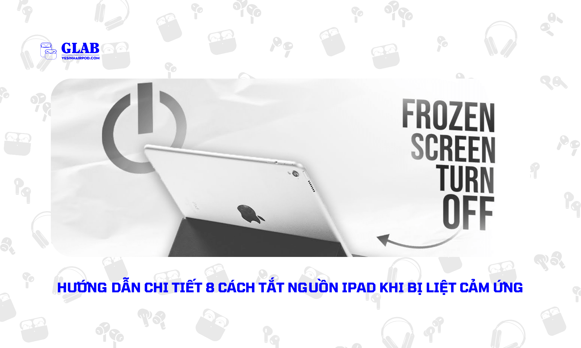 tat-nguon-ipad-khi-bi-liet-cam-ung (3)