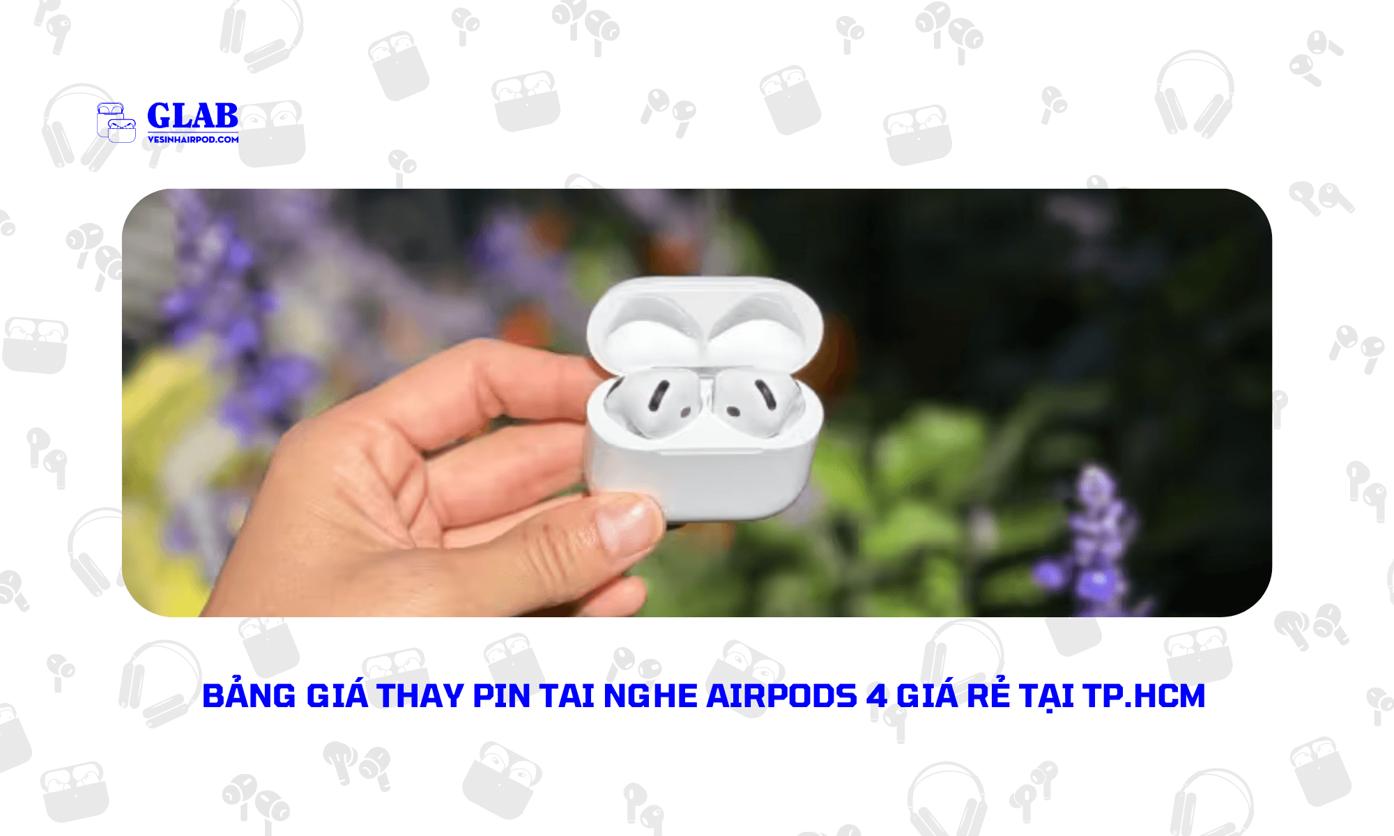 thay-pin-tai-nghe-airpods-4 (4)