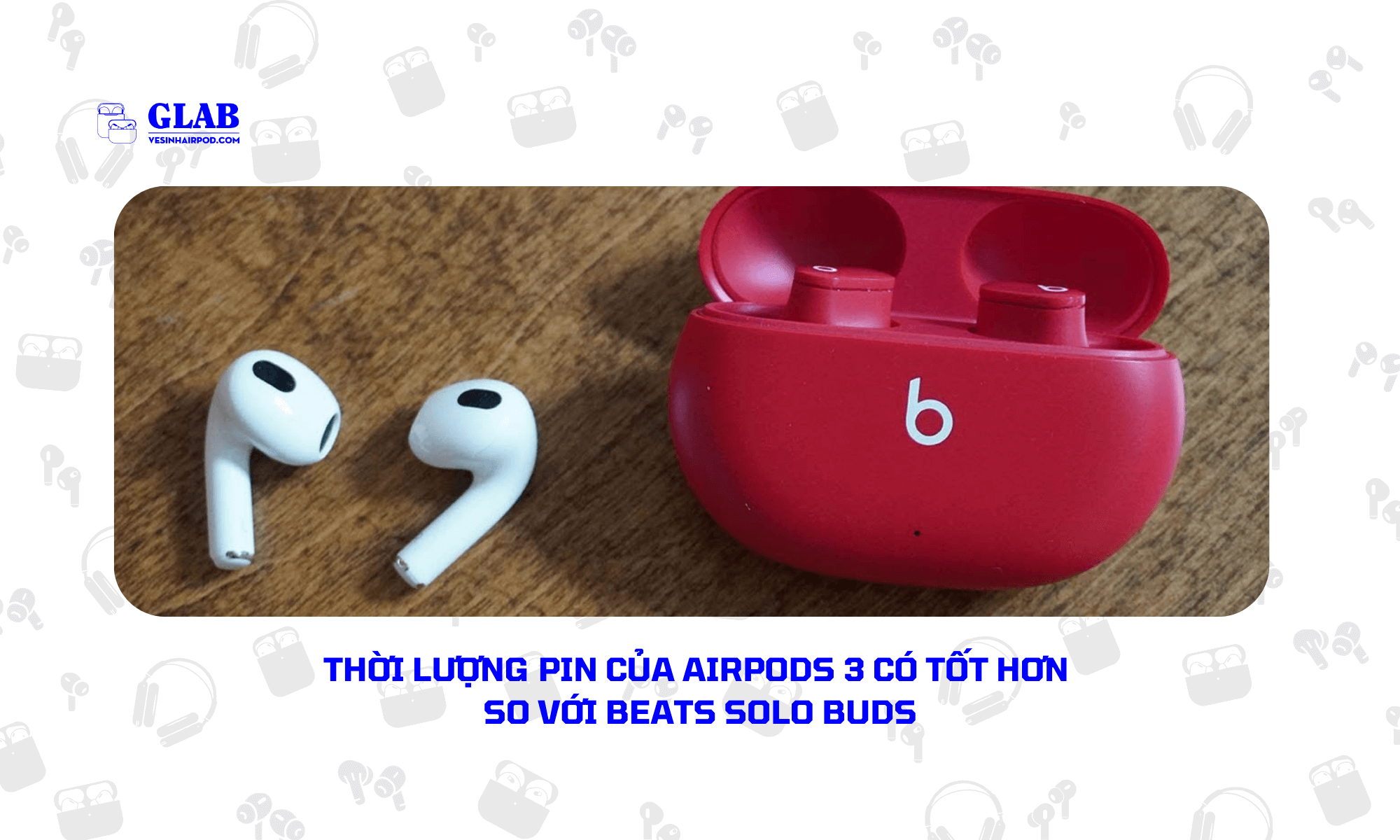 airpods-3-so-voi-Beats-Solo-Buds (4)