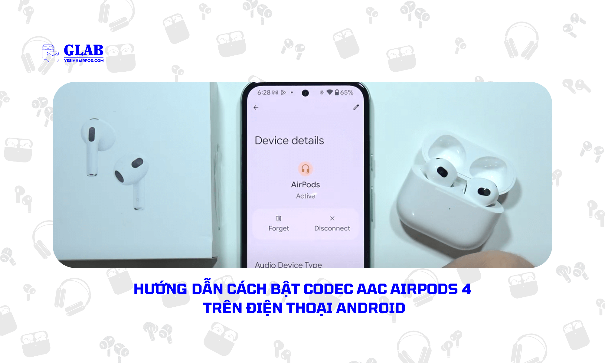 cach-bat-Codec-AAC-Airpods-4 (1)