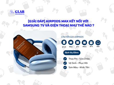 ket-noi-airpods-max-voi-samsung-tv-va-dien-thoai (4)