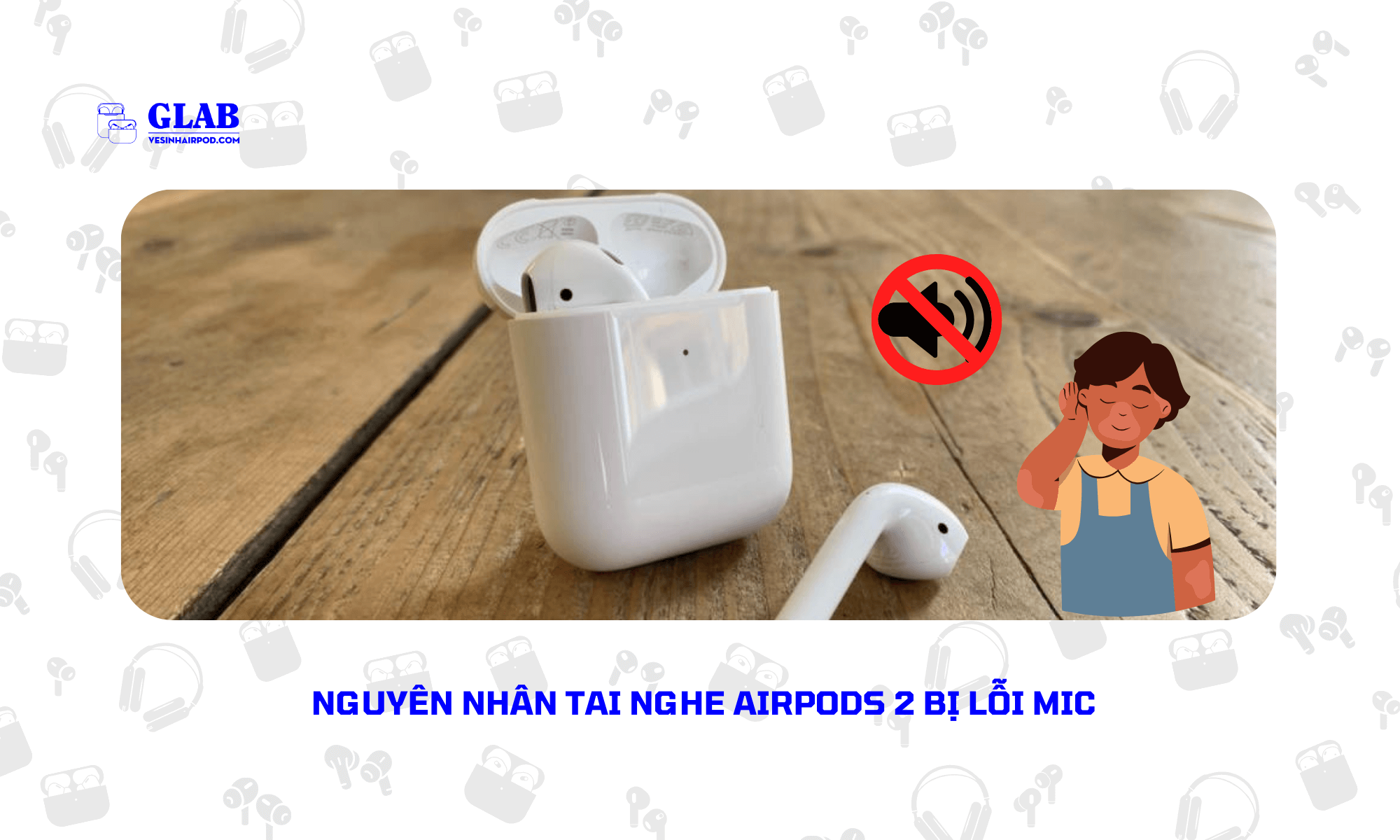 tai-nghe-airpods-2-bi-loi-mic (3)