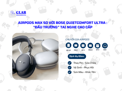Airpods-Max-So-Voi-Bose-QuietComfort-Ultra (4)