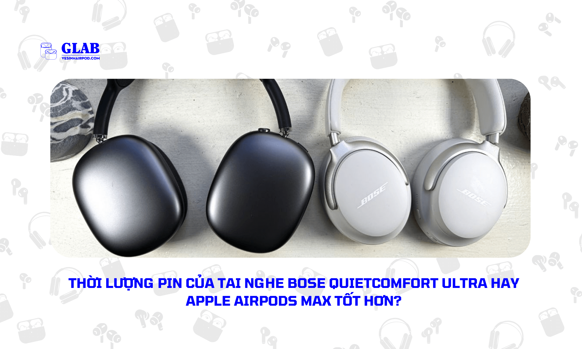 Airpods-Max-So-Voi-Bose-QuietComfort-Ultra (4)