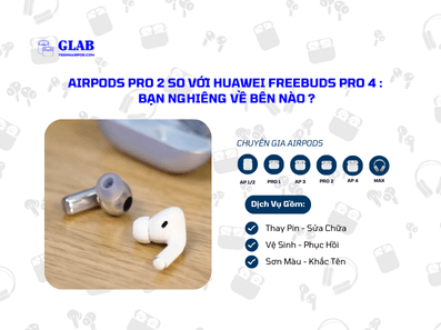 Airpods-Pro-2-So-Voi-Huawei-Freebuds-Pro-4 (4)