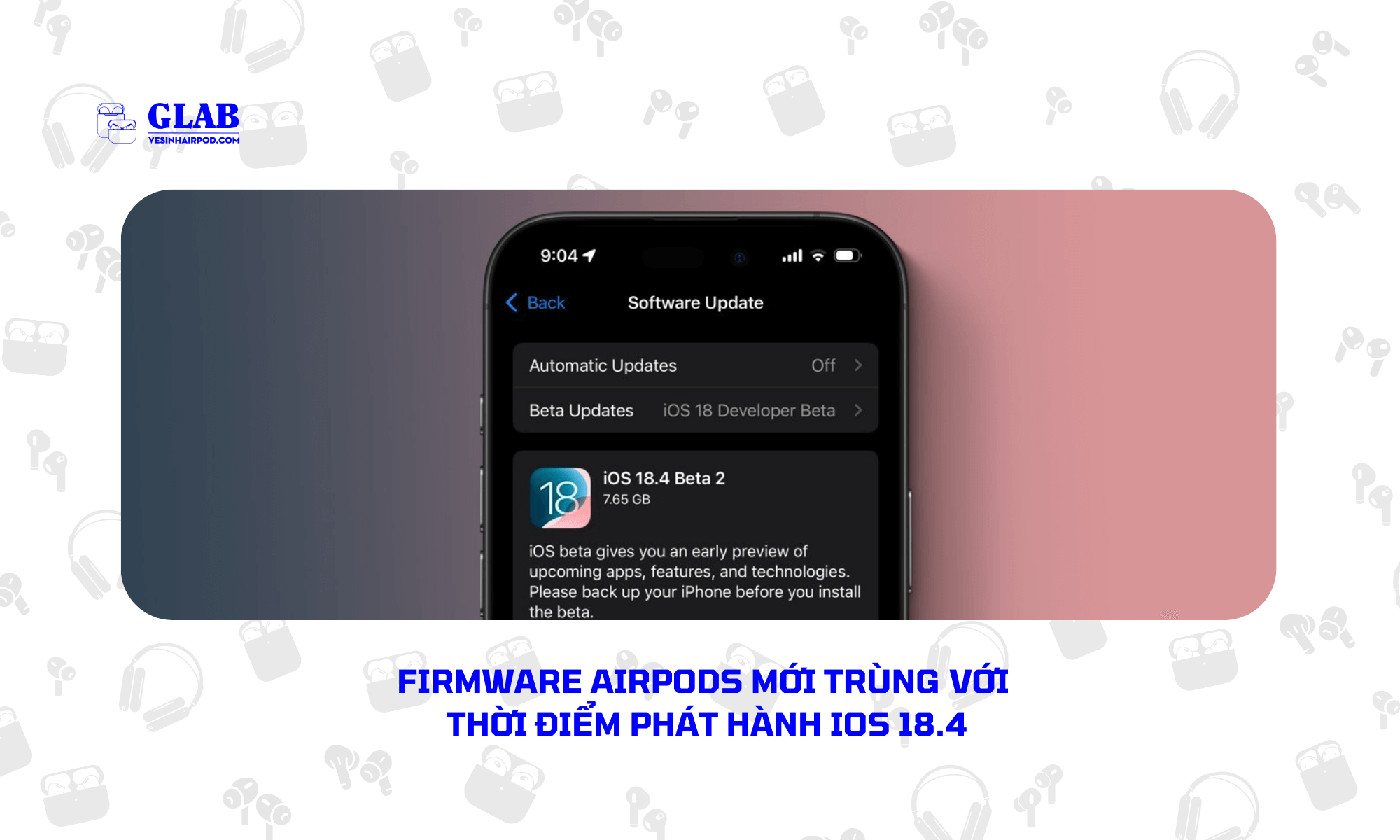 Firmware-Airpods-Moi-iOS-18 (1)