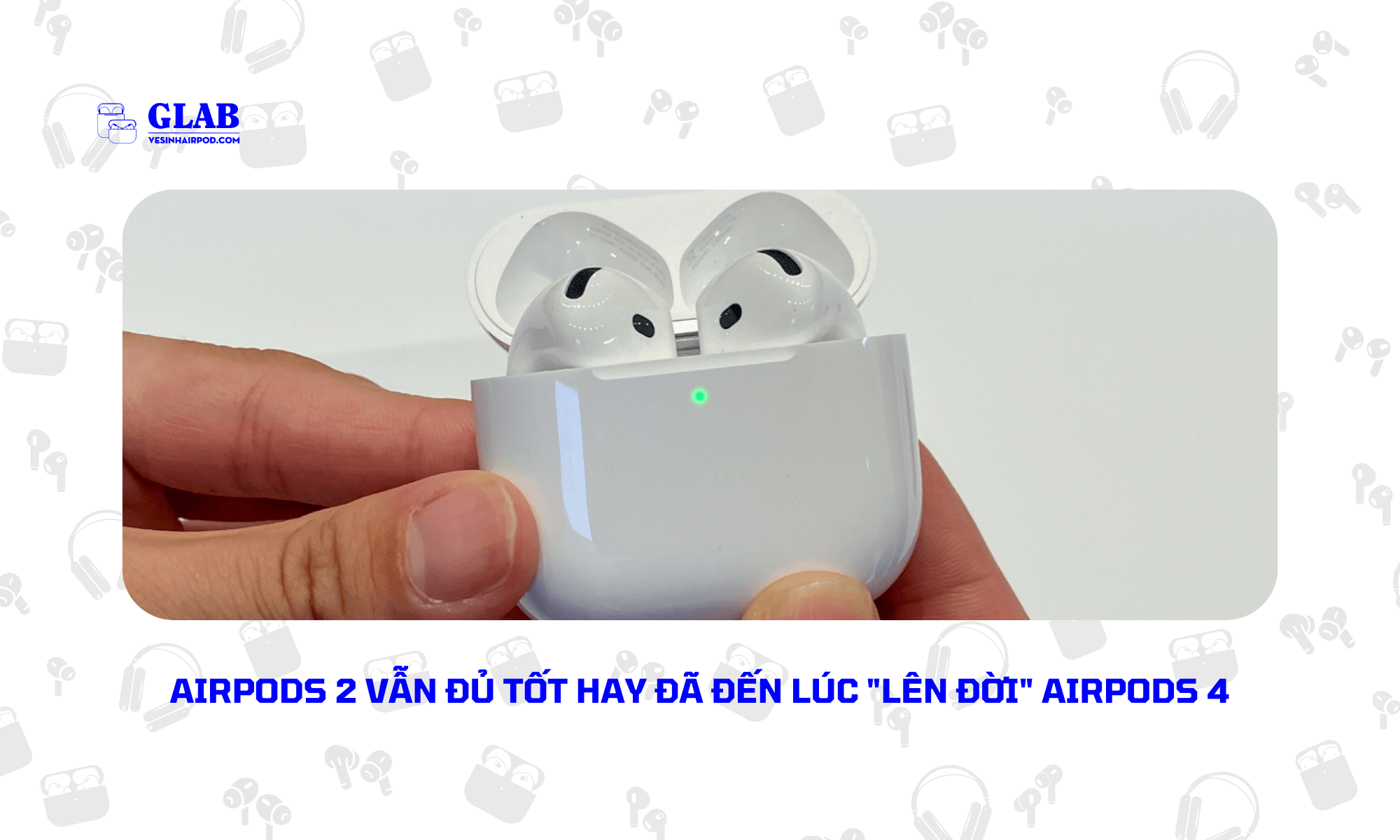 airpods-2-so-voi-airpods-4 (4)