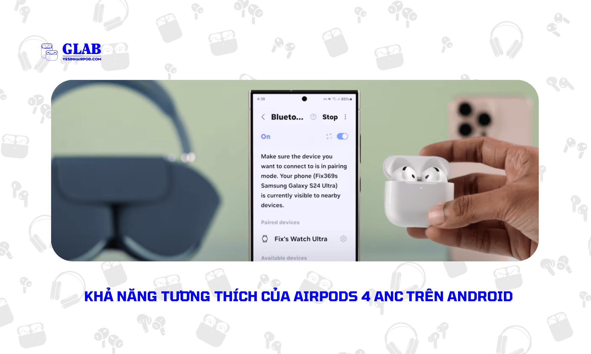 airpods-4-anc-tren-android (4)
