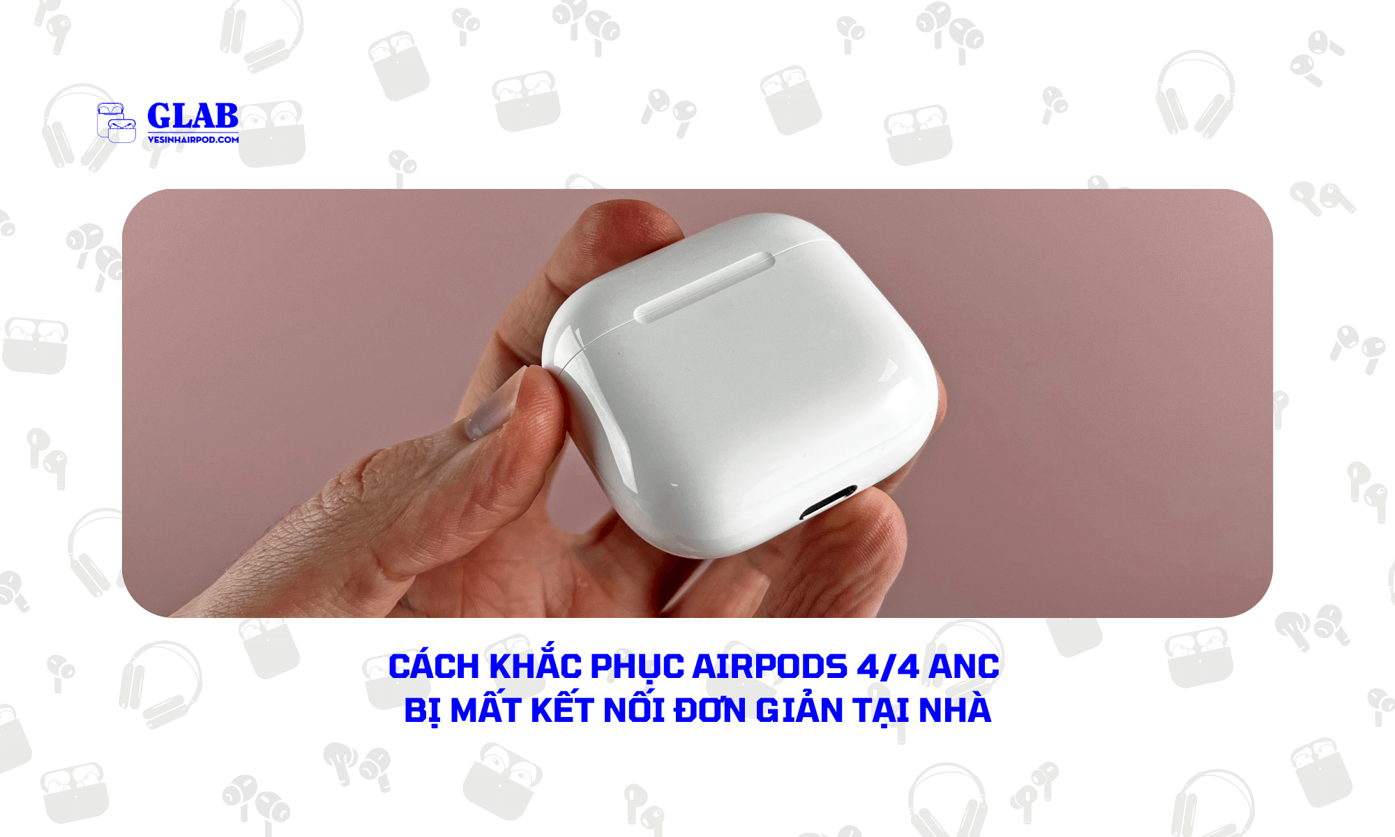 airpods-4-bi-mat-ket-noi (1)