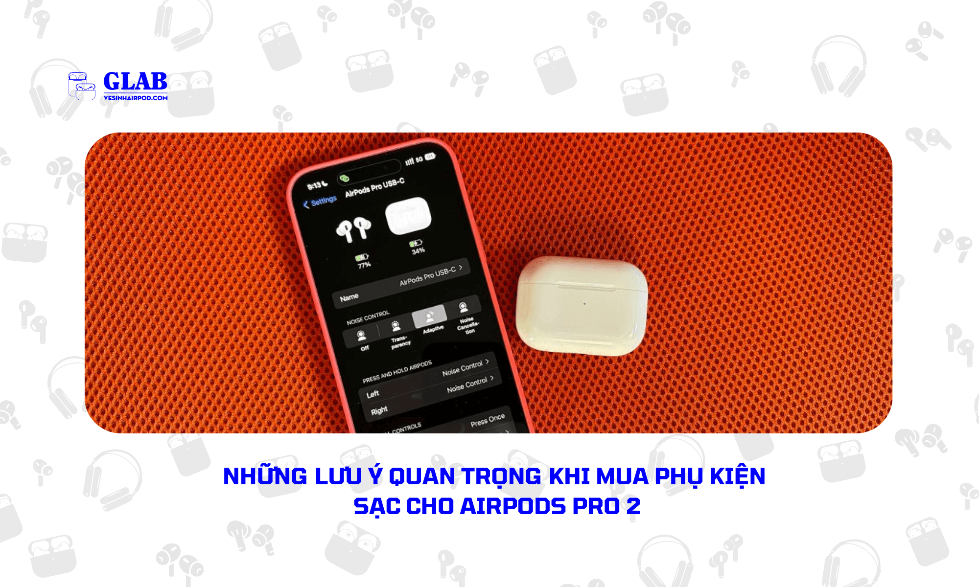 airpods-pro-2-cong-sac-nao (4)