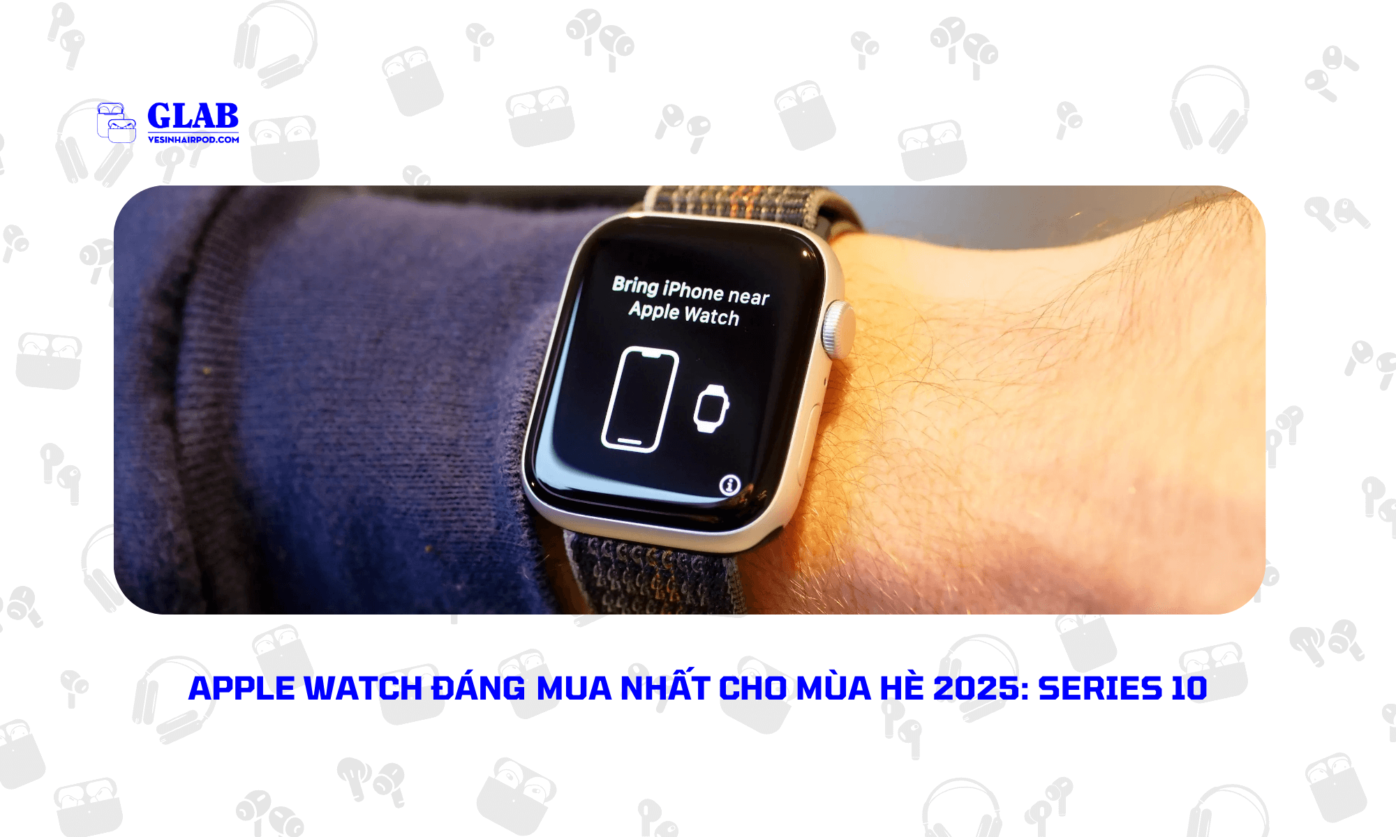 apple-watch-cho-mua-he-2025 (4)