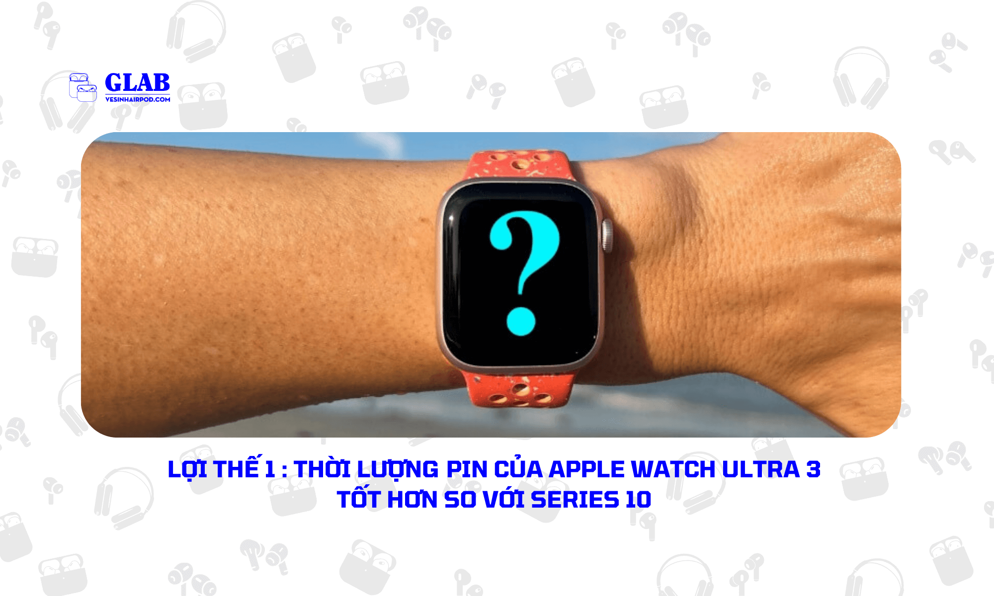 apple-watch-ultra-3-so-voi-series-10 (1)