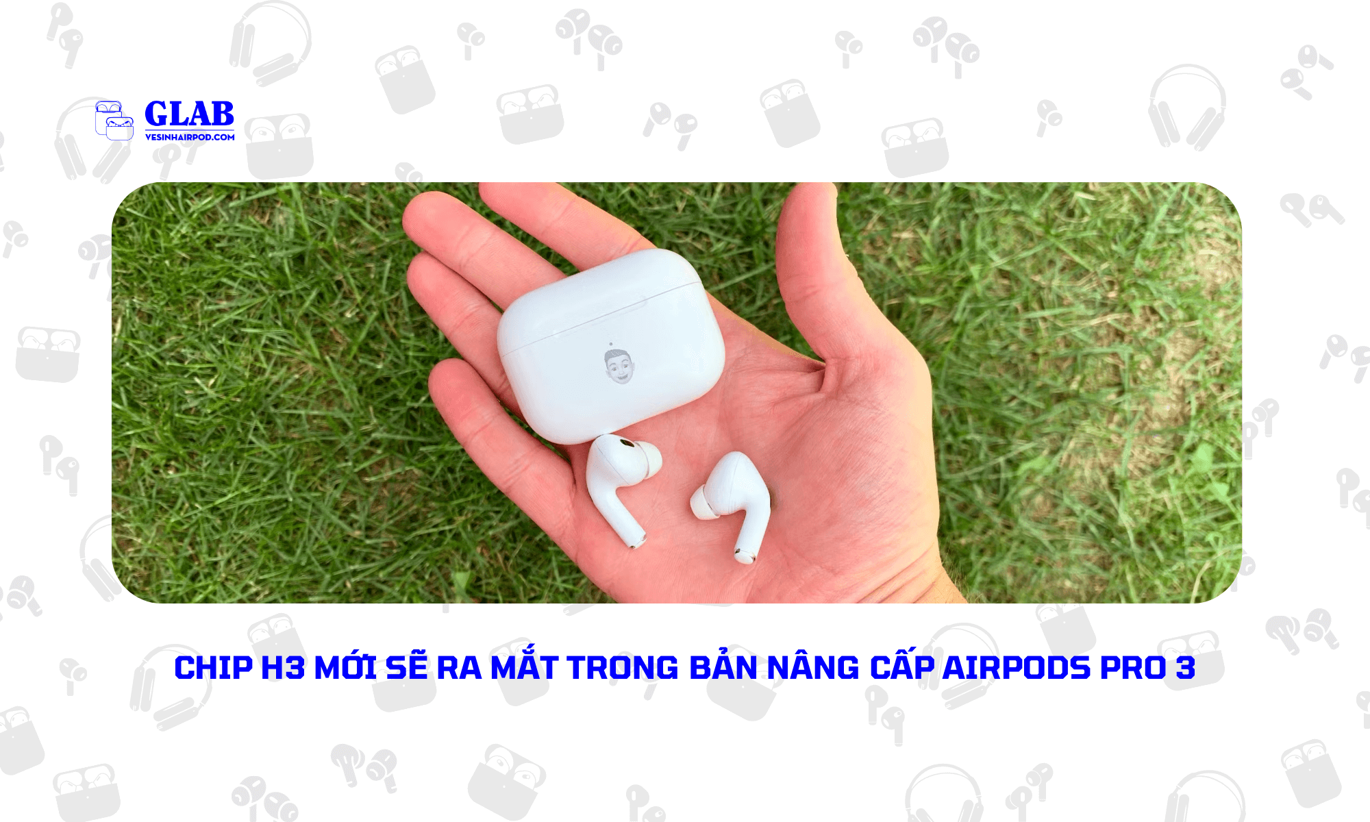 ban-nâng-cap-airpods-pro-3 (3)