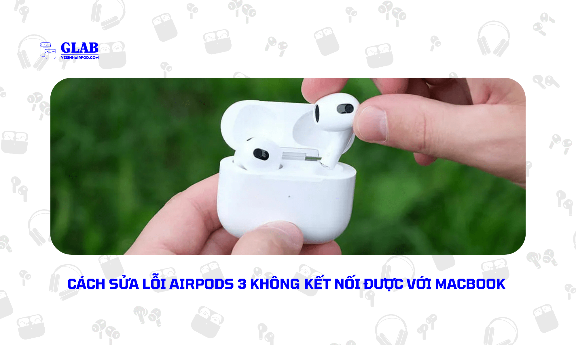 cach-ket-noi-airpods-3-voi-macbook (1)