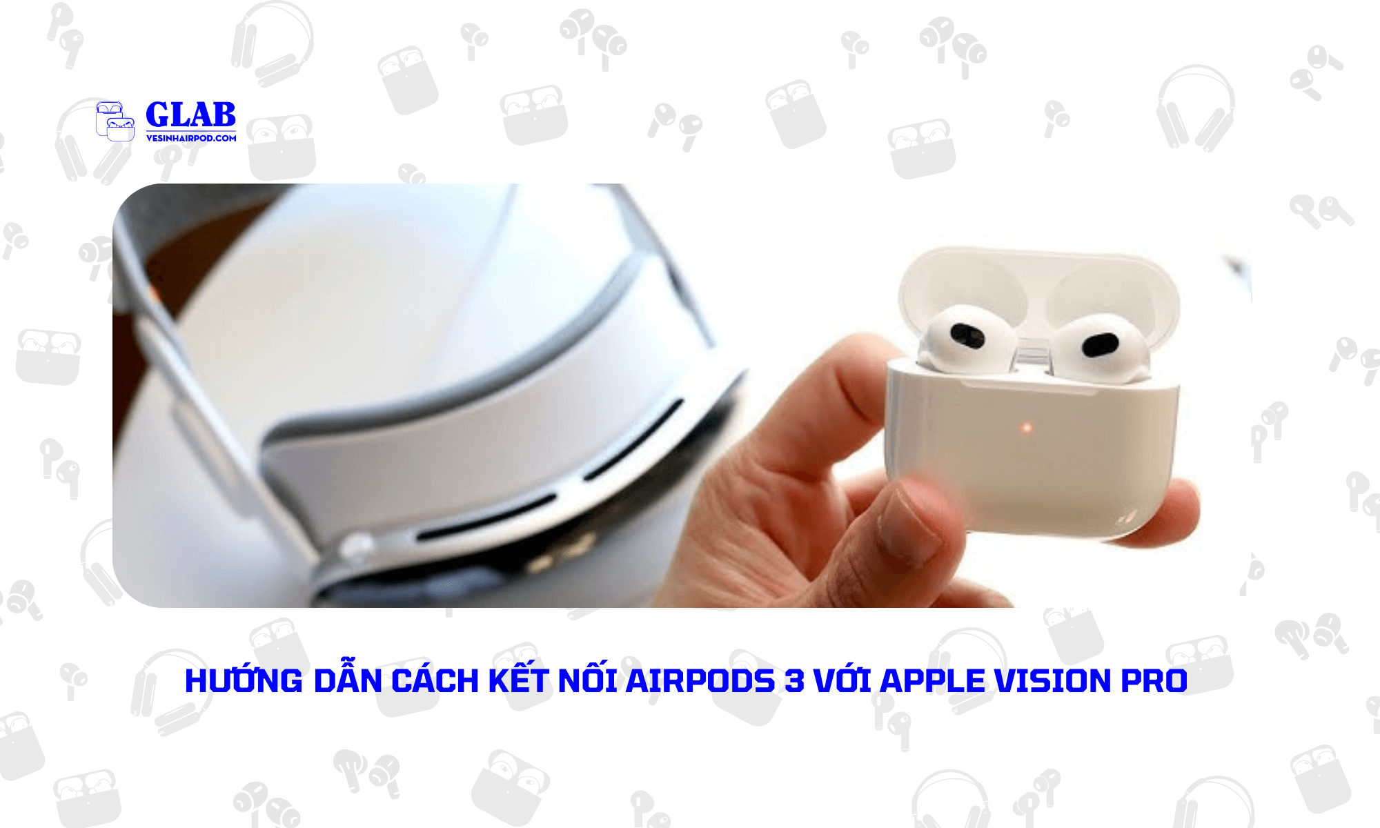 ket-noi-airpods-3-voi-apple-vision-pro (4)