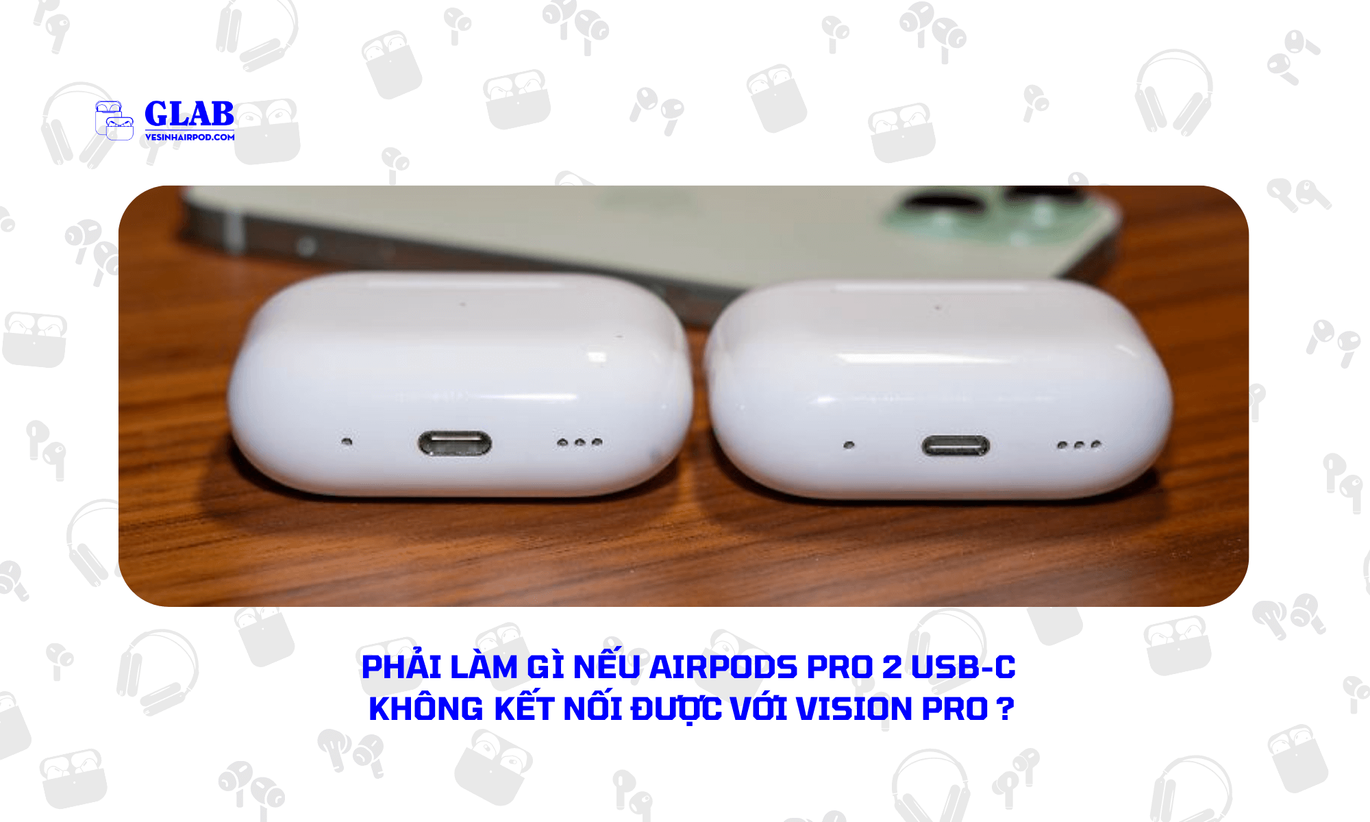 ket-noi-airpods-pro-2-usb-c-to-apple-vision-pro (3)