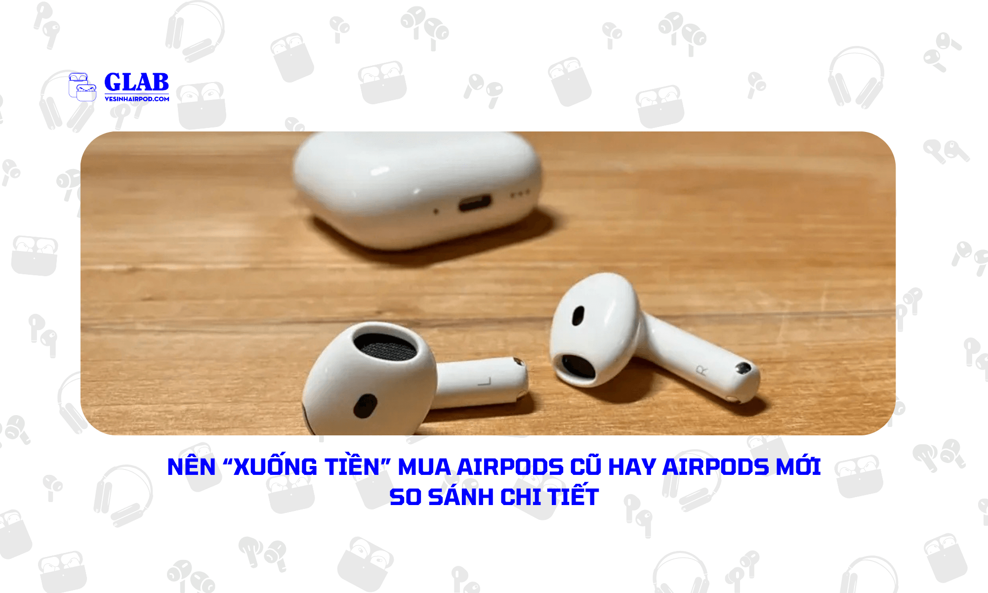 nen-mua-airpods-cu-hay-moi (1)