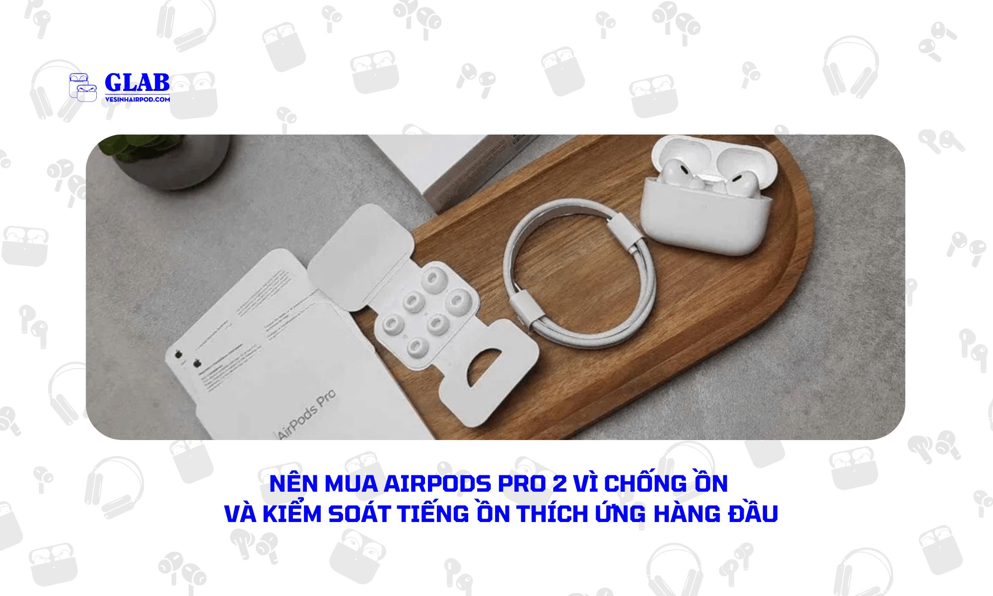 GLAB - Nâng Niu Từng Khoảnh Khắc Âm Nhạc Của Bạn ! Tháng 4 đến rồi, bạn đã sẵn sàng cho những giai điệu bùng nổ chưa? Nếu AirPods của bạn đang gặp vấn đề về bụi bẩn, pin yếu hay trục trặc kỹ thuật, hãy để GLAB giúp bạn "tân trang" lại nhé ! 🎊 Ưu Đãi Tháng 4 Cực Hấp Dẫn: ▪️ Ưu đãi đặc biệt cho dịch vụ vệ sinh và thay pin AirPods. ▪️ Tặng kèm gói bảo dưỡng AirPods miễn phí. ▪️ Thêm dịch vụ cá nhân hóa Airpods: dán chống trầy, độ vỏ, khắc tên/thông điệp laser lên AirPods (1/2/3/4/Pro/Pro_2/Max). #GLAB #AirPods #vesinhAirPods #thaypinAirPods #suachuaAirPods #thang4 #khuyenmai #amnhac #congnghe