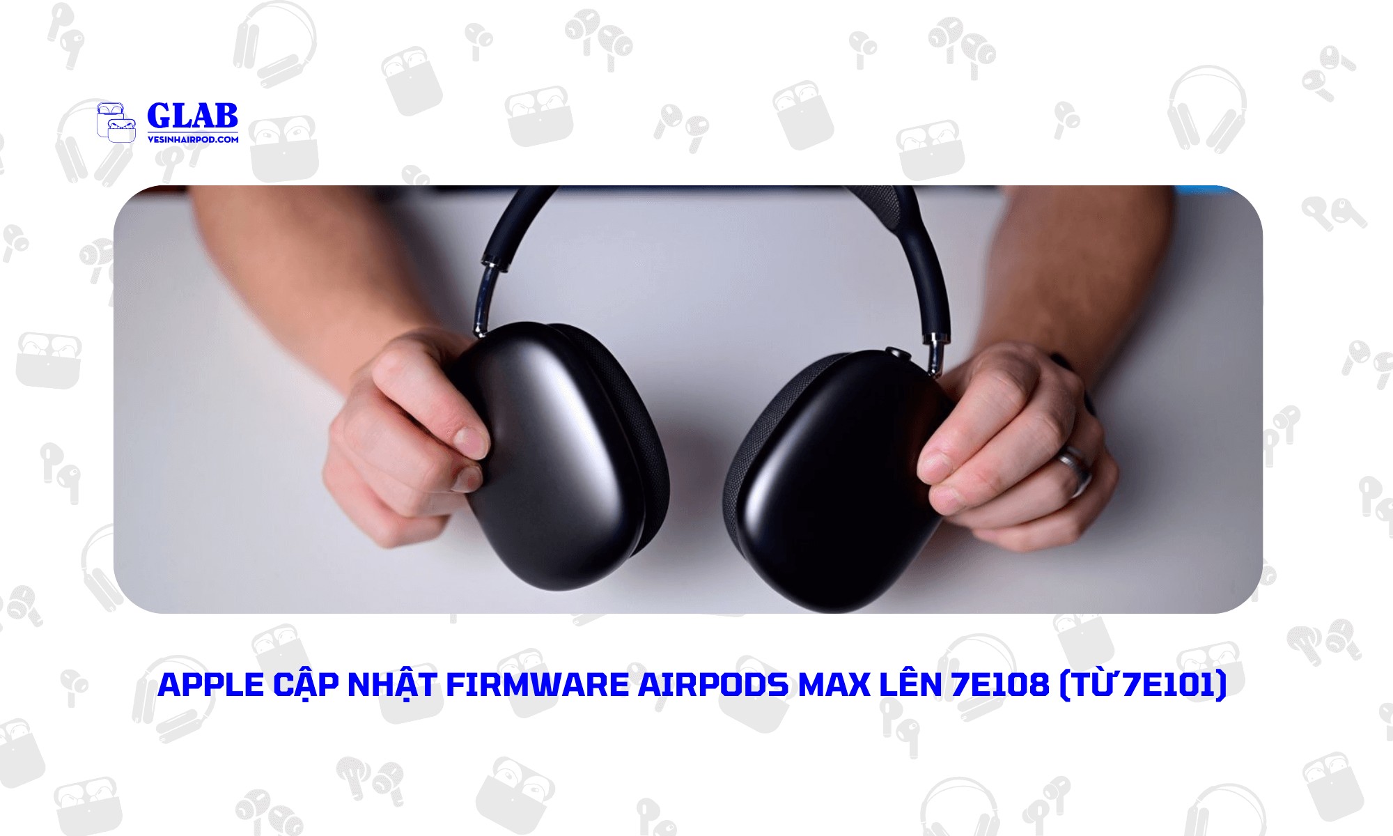 Firmware-Airpods-Max-7E108 (1)