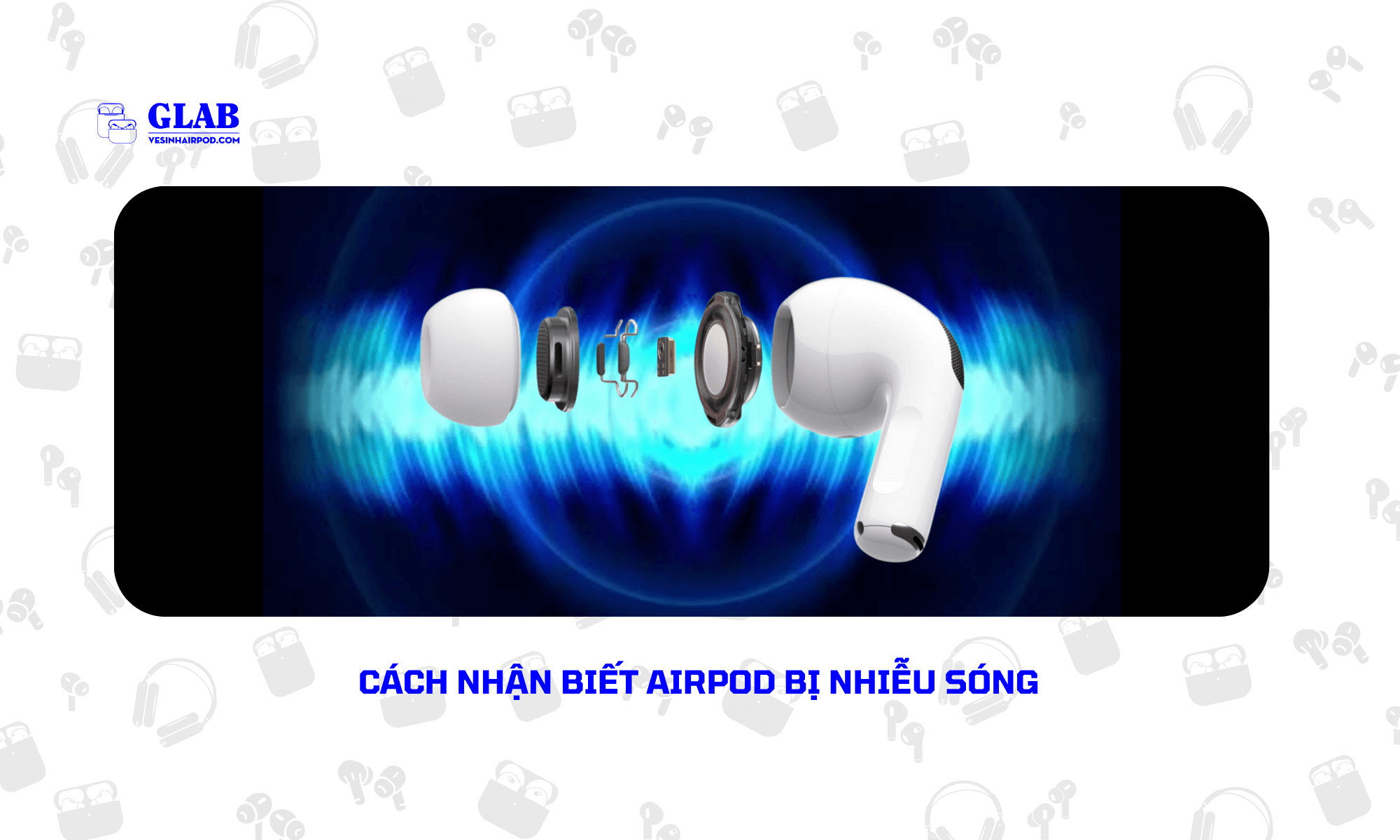airpod-bi-nhieu-song