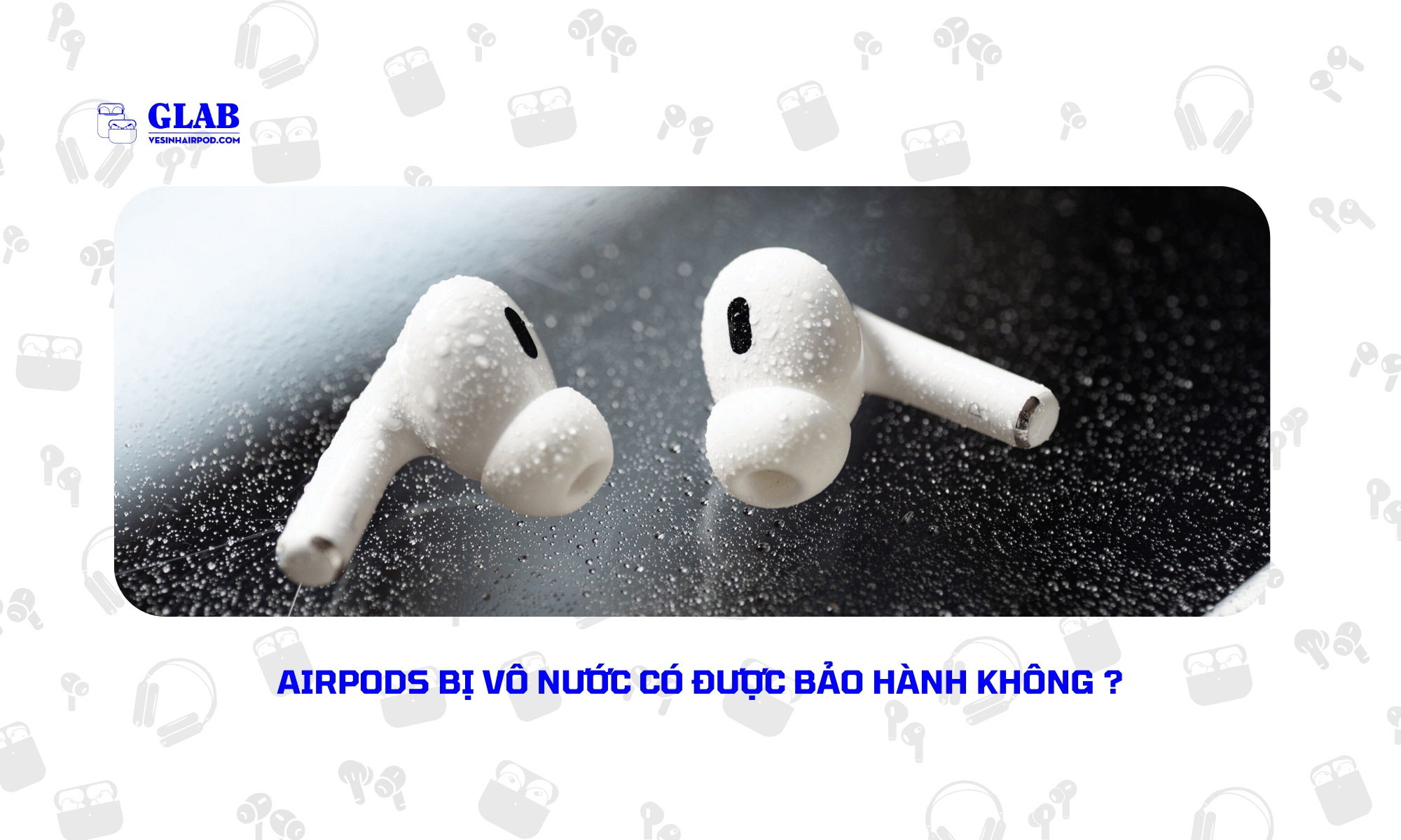 airpods-bi-vo-nuoc (1)