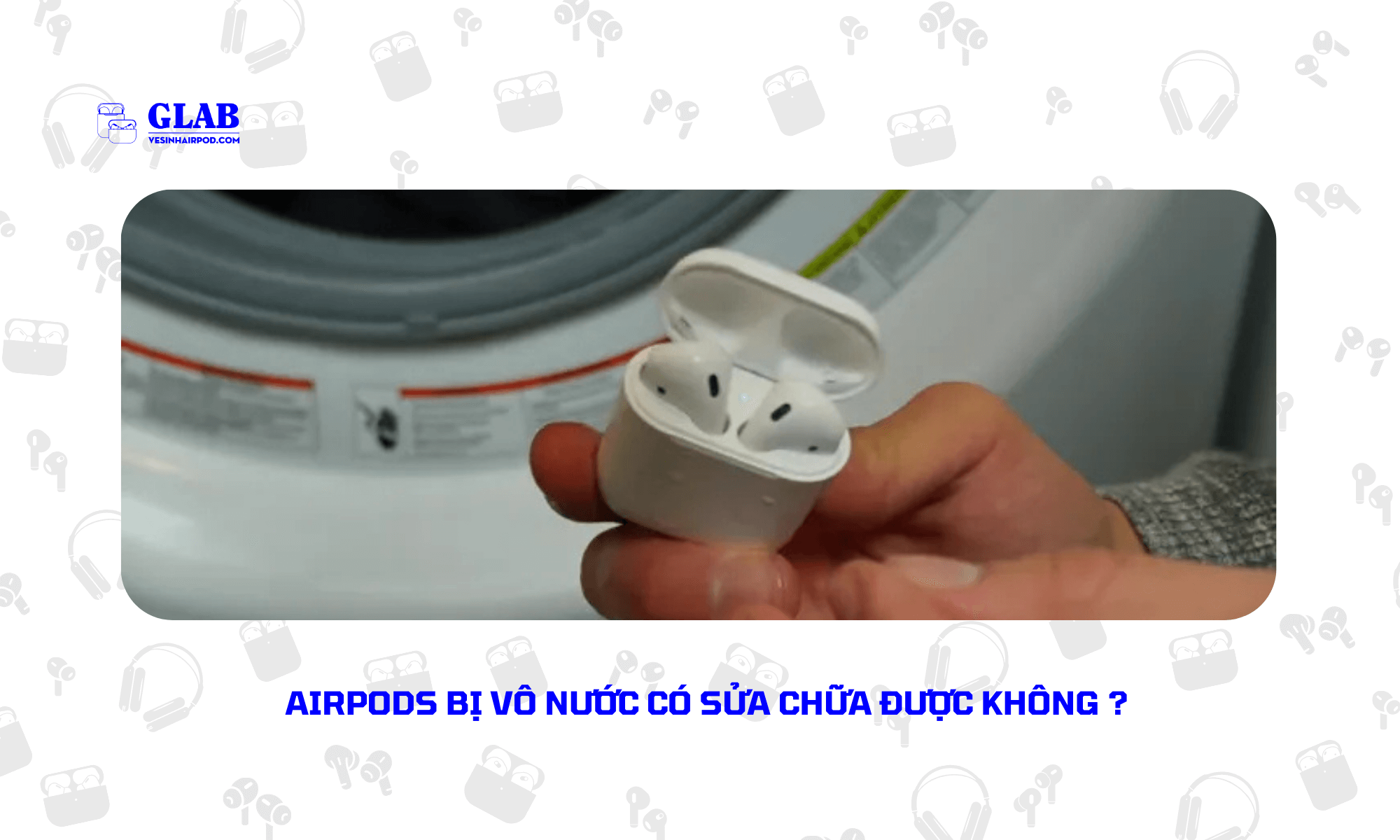 airpods-bi-vo-nuoc (1)