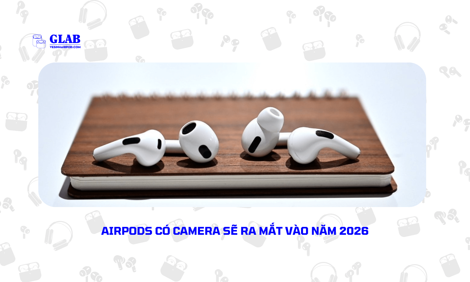 airpods-se-co-camera-airpods-max-se-nhe-hon (4)
