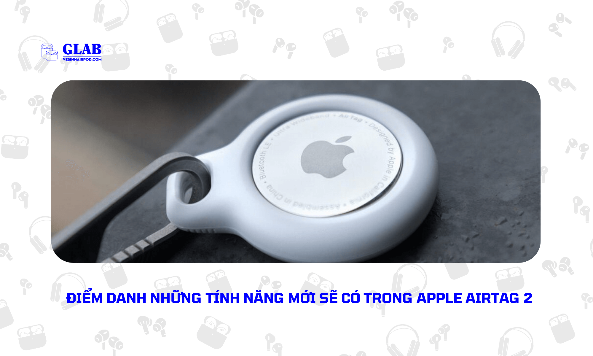 apple-airtag-2-khi-nao-ra-mat (1)