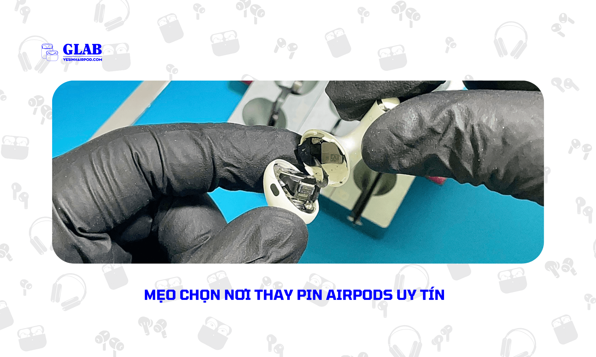 bao-hanh-sau-khi-thay-pin-airpods (4)