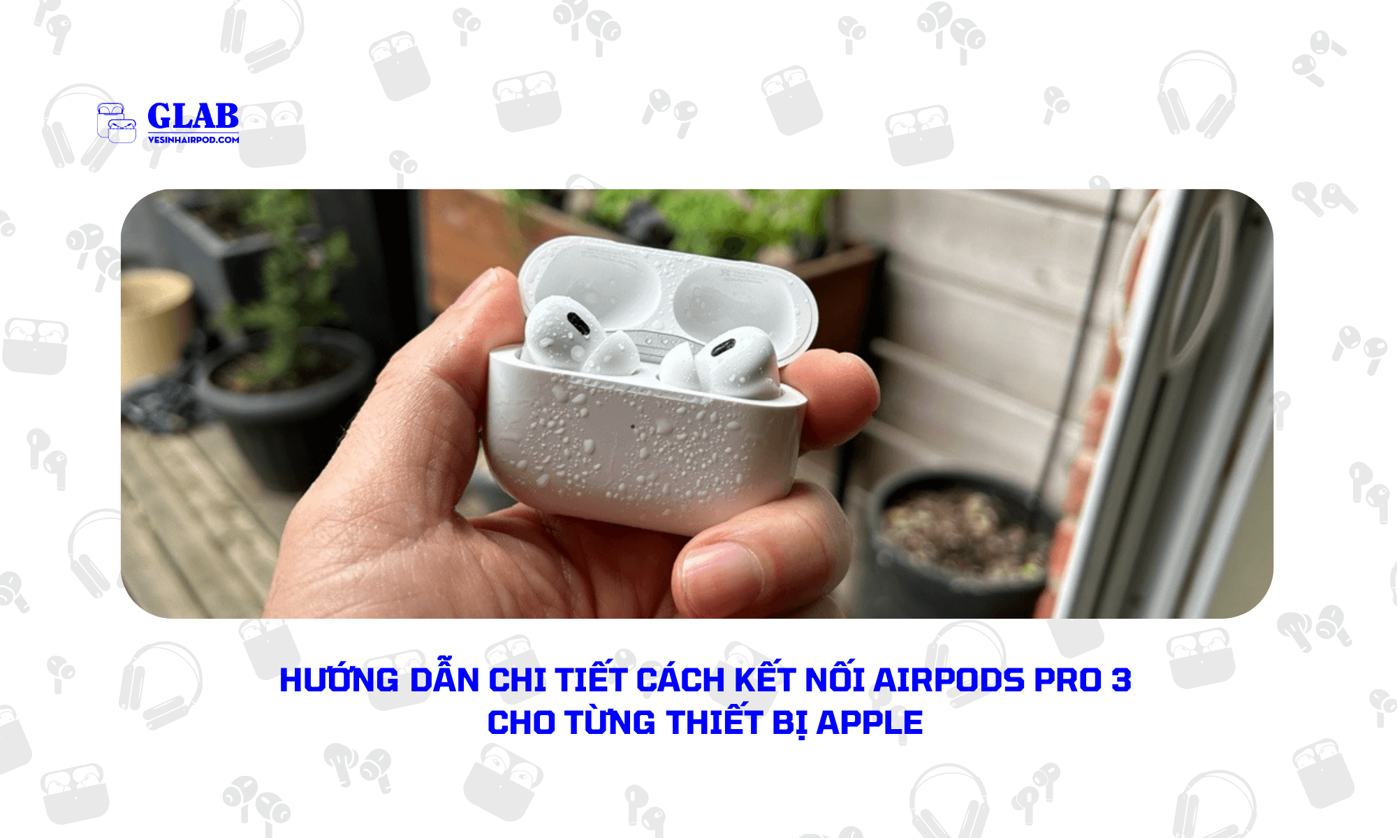 cach-ket-noi-airpods-pro-3 (1)