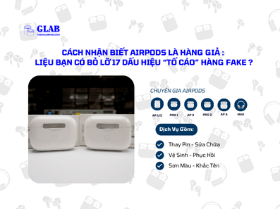cach-nhan-biet-airpods-la-hang-gia (1)